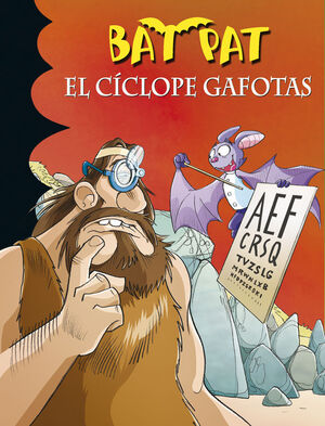 EL CICLOPE GAFOTAS (SERIE BAT PAT 29)