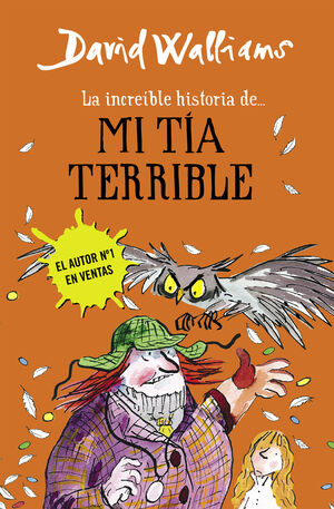 LA INCREIBLE HISTORIA DE... MI TIA TERRIBLE