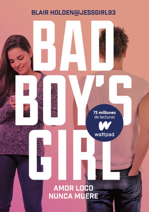 AMOR LOCO NUNCA MUERE (BAD BOY'S GIRL 3)