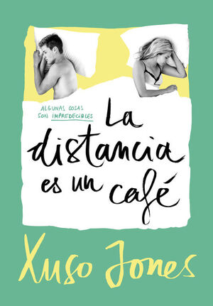 LA DISTANCIA ES UN CAFE (COFFEE LOVE 3)