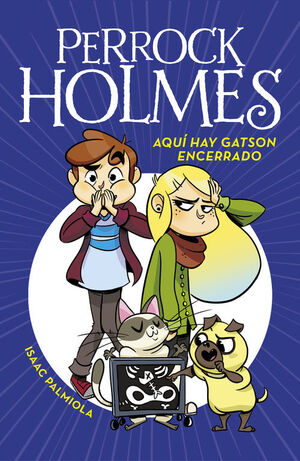 AQUI HAY GATSON ENCERRADO (SERIE PERROCK HOLMES 5)