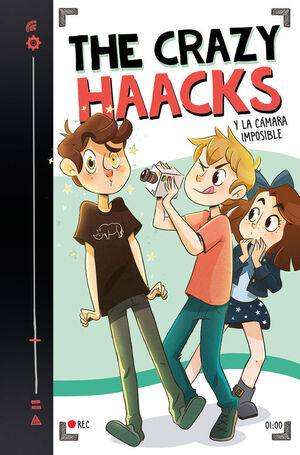 THE CRAZY HAACKS Y LA CAMARA IMPOSIBLE (SERIE THE CRAZY HAACKS 1)