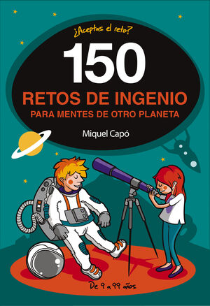 150 ENIGMAS Y RETOS DE INGENIO