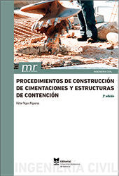 PROCEDIMIENTOS DE CONSTRUCCION DE CIMENTACIONES Y ESTRUCTURAS DE CONTENCION