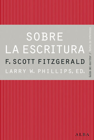 SOBRE LA ESCRITURA. FRANCIS SCOTT FITZGERALD