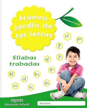 NUEVO JARDIN DE LAS LETRAS. SILABAS TRABADAS