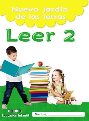 NUEVO JARDIN DE LAS LETRAS. LEER 2. EDUCACION INFANTIL
