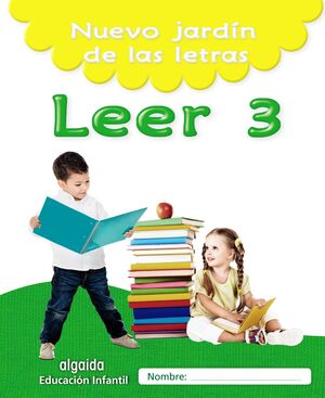 NUEVO JARDIN DE LAS LETRAS. LEER 3. EDUCACION INFANTIL