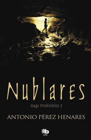 NUBLARES (SAGA PREHISTORICA 1)