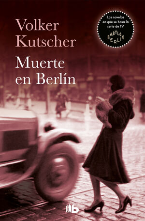 MUERTE EN BERLIN (DETECTIVE GEREON RATH 2)