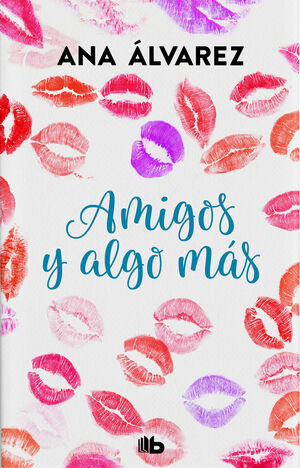 AMIGOS Y ALGO MAS (SERIE AMIGOS 3)