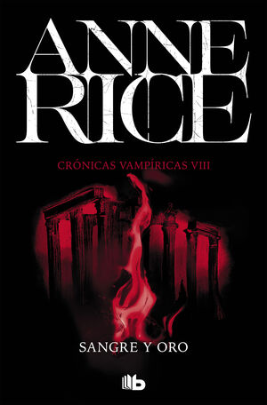 SANGRE Y ORO (CRONICAS VAMPIRICAS 8)