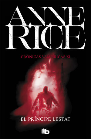 EL PRINCIPE LESTAT (CRONICAS VAMPIRICAS 11)