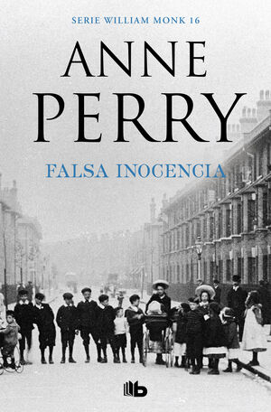 FALSA INOCENCIA (DETECTIVE WILLIAM MONK 16)