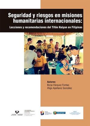 SEGURIDAD Y RIESGOS EN MISIONES HUMANITARIAS INTERNACIONALES