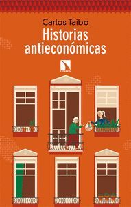 HISTORIAS ANTIECONÓMICAS