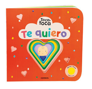 TE QUIERO.(TOCA, TOCA)