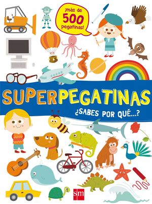 SUPERPEGATINAS ¿SABES POR QUE...?