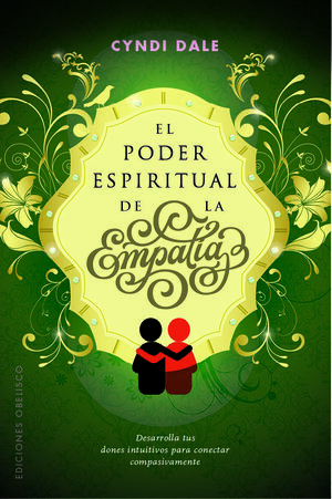 EL PODER ESPIRITUAL DE LA EMPATIA