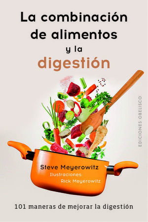 LA COMBINACION DE LOS ALIMENTOS Y LA DIGESTION