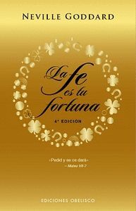 LA FE ES TU FORTUNA (N.E.)