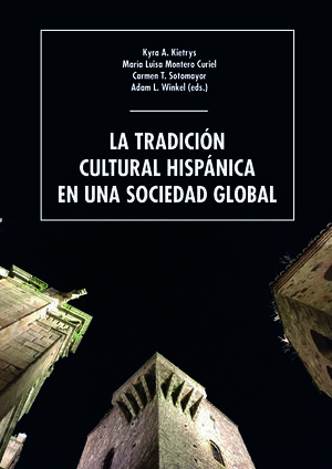 LA TRADICION CULTURAL HISPANICA EN UNA SOCIEDAD GLOBAL