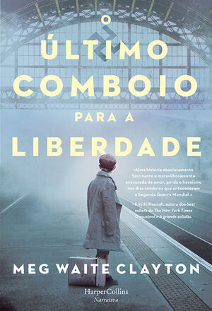 O ULTIMO COMBOIO PARA A LIBERDADE