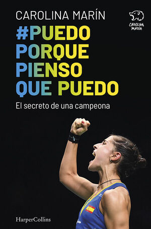 PUEDO PORQUE PIENSO QUE PUEDO. EL SECRETO DE UNA CAMPEONA