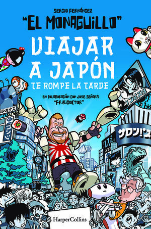 VIAJAR A JAPON TE ROMPE LA TARDE