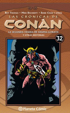 LAS CRONICAS DE CONAN Nº 32/34