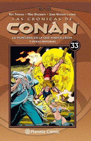 LAS CRONICAS DE CONAN Nº 33/34