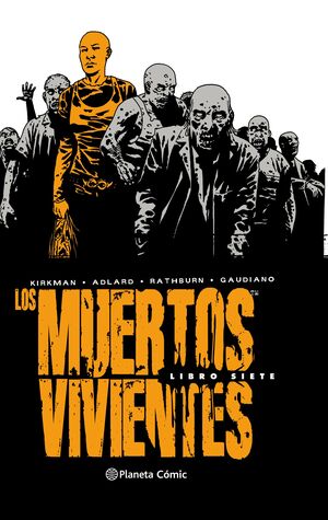 LOS MUERTOS VIVIENTES INTEGRAL Nº 07/08