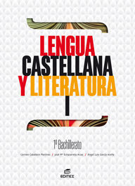 LENGUA CASTELLANA Y LITERATURA I 1º BACHILLERATO