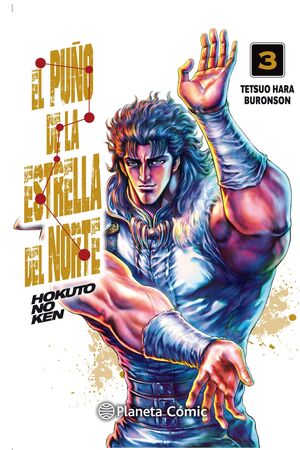 EL PUÑO DE LA ESTRELLA DEL NORTE (HOKUTO NO KEN) Nº 03/18