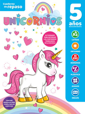 CUADERNO DE REPASO TEMATICO LUMINISCENTE 5 AÑOS UNICORNIOS