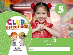 CLUB DE DETECTIVES 5AÑOS 2ºTRIMESTRE 2020 ASIA