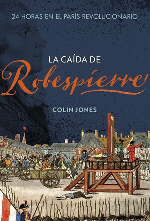 LA CAIDA DE ROBESPIERRE