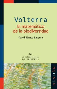 VOLTERRA. EL MATEMATICO DE LA BIODIVERSIDAD