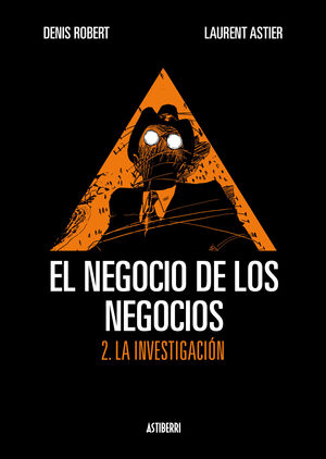 EL NEGOCIO DE LOS NEGOCIOS 2. LA INVESTIGACION