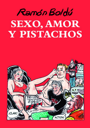 SEXO, AMOR Y PISTACHOS