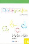 ORTOGRAFIA 16 - SILABA TONICA. AGUDAS, LLANAS Y ESDRUJULAS. LA H I LA B. VERBOS