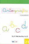 ORTOGRAFIA 21 - B Y V. TILDE DIACRITICA. H Y G