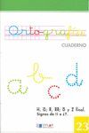 ORTOGRAFIA 23 - H, G; R,RR; D Y Z FINAL. SIGNOS DE ¡! E ¿?
