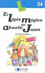 EL LAPIZ MAGICO DEL ABUELO JUAN -  LIBRO 34