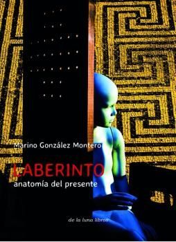 LABERINTO: ANATOMIA DEL PRESENTE