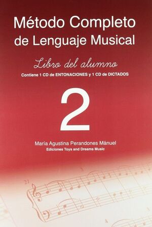 METODO COMPLETO DE LENGUAJE MUSICAL. 2º NIVEL. LIBRO DEL ALUMNO