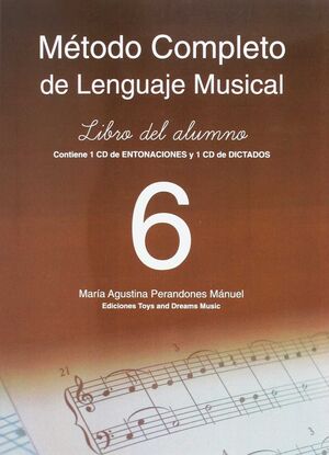 METODO COMPLETO DE LENGUAJE MUSICAL, 6 NIVEL LIBRO DEL ALUMNO