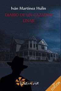 DIARIO DE UN CAZADOR - LINAJE