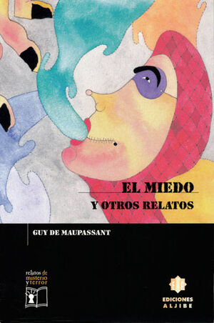 EL MIEDO Y OTROS RELATOS