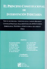 EL PRINCIPIO CONSTITUCIONAL DE INTERVENCION INDICIARIA